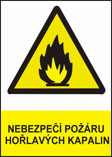 Bezpečnostní tabulka - Nebezpečí požáru hořlavých kapalin
